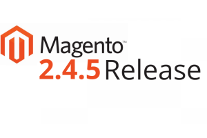 Magento 2.4.5 release – What is new?