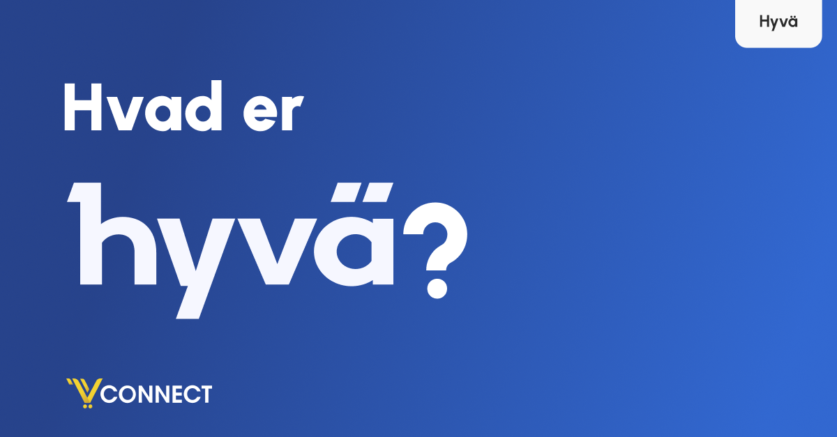 Hvad er Hyvä?