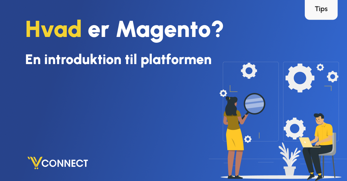 Hvad er Magento? En Introduktion til E-commerce platformen